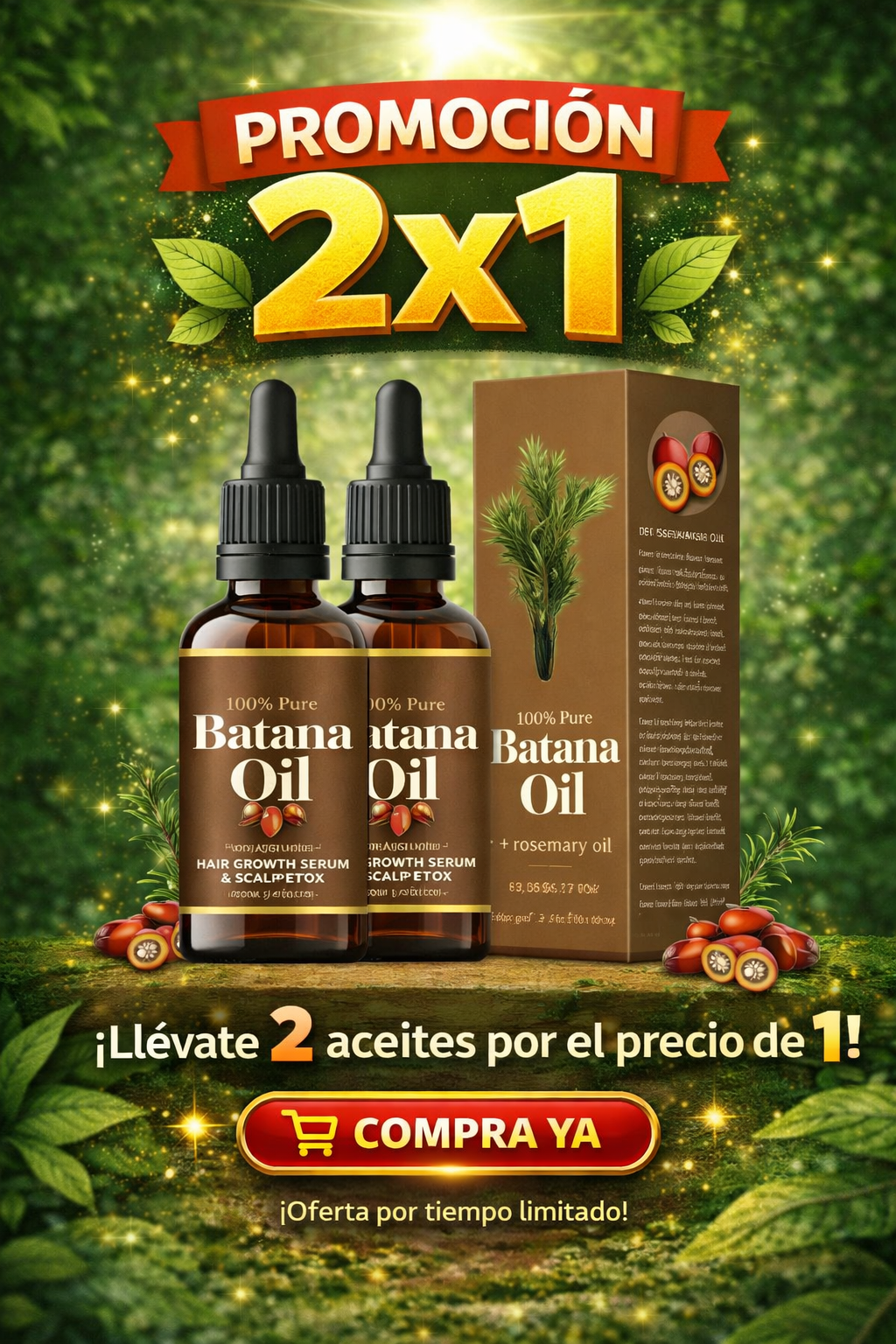 2x1 ACEITE DE BATANA Y ROMERO